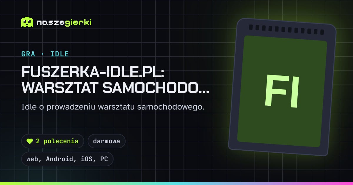 Podgląd linku do gry Fuszerka-Idle.pl: warsztat samochodowy