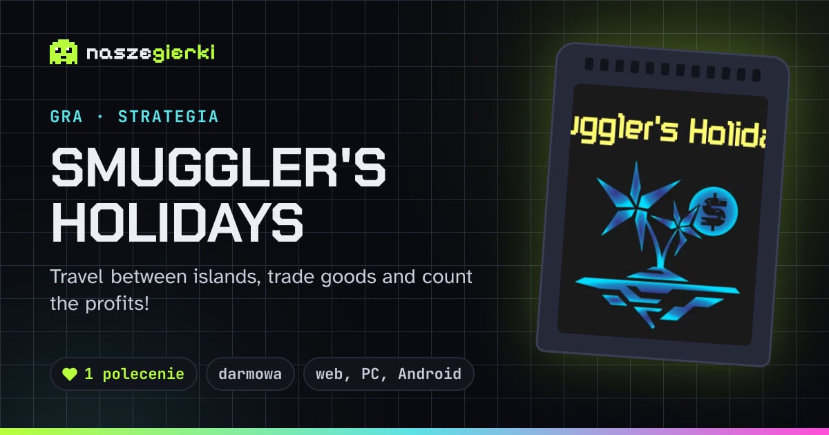 Podgląd linku do gry Smuggler's Holidays