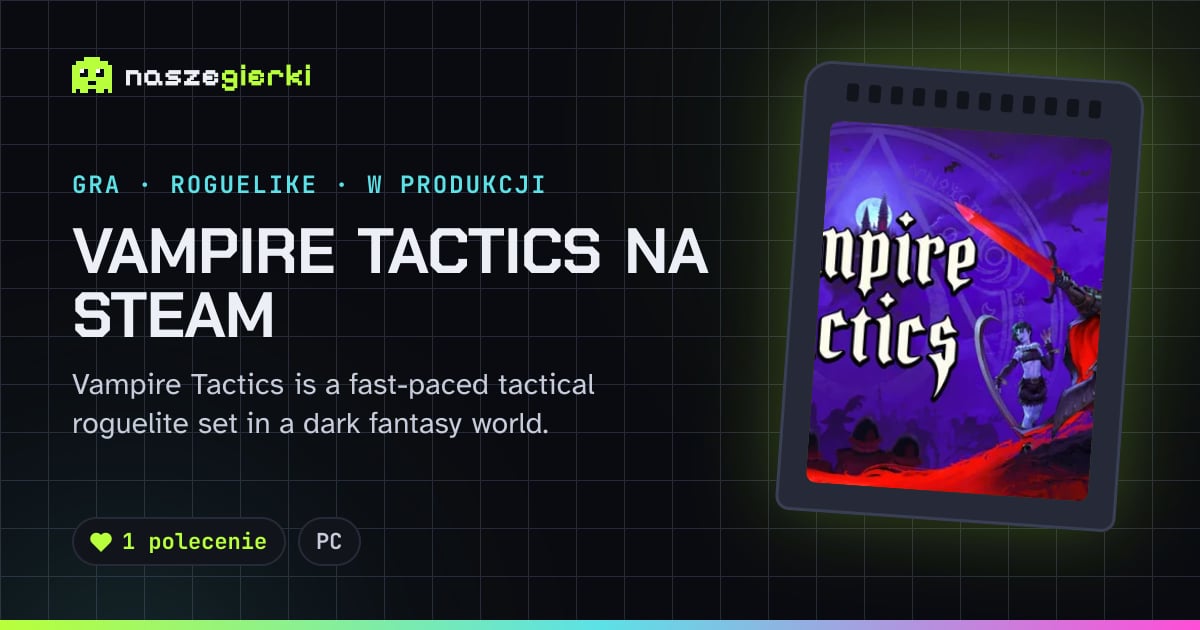 Podgląd linku do gry Vampire Tactics na Steam